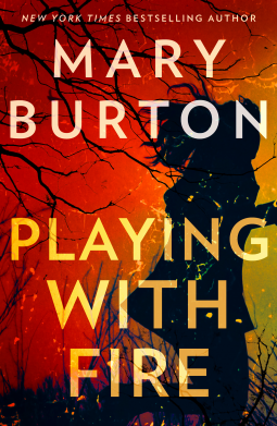 Playing With Fire by Mary Burton cover
